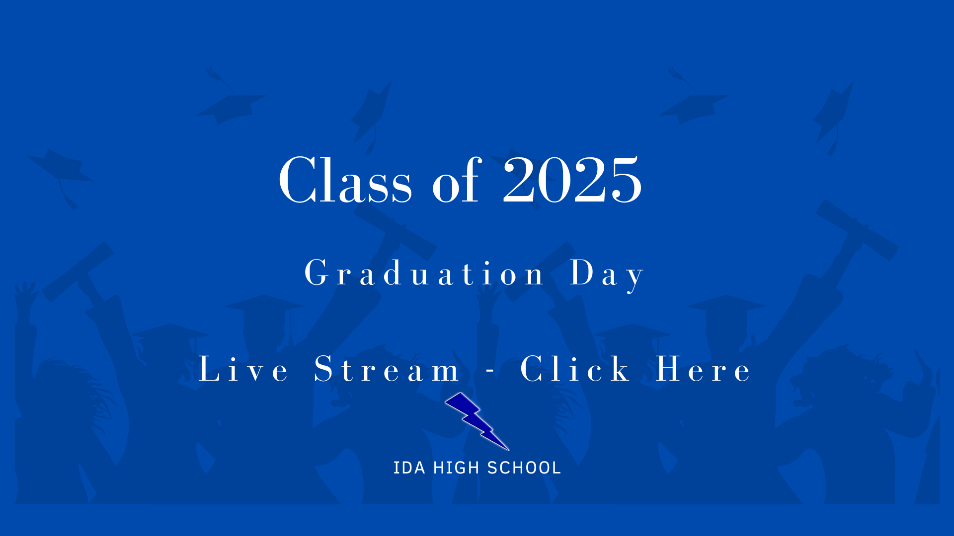 Class of 2025 Graduation Live Stream LInk